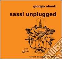 Sassi unlugged