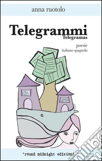 Telegrammi-Telegramas. Ediz. bilingue