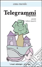 Telegrammi-Telegramas. Ediz. bilingue libro