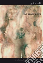 Le spalle d'oro libro