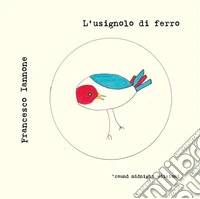 L'usignolo di ferro