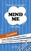 Mind me®. Let's play... libro