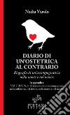 Diario di un'ostetrica al contrario. Biografia di un'accompagnatrice nella morte e nel morire libro