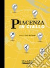Piacenza in giallo libro di Dadati G. (cur.)