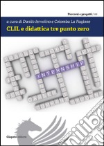 CLIL e didattica tre punto zero libro