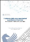 Il sistema delle rappresentazioni quantitative d'azienda. Le rilevazioni amministrativo-contabili libro