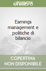 Earnings management e politiche di bilancio