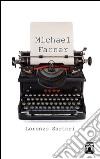 Michael Farner libro di Sartori Lorenzo