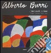 Alberto Burri. I miei quadri parlano libro di Perli Marco G. Correro Vanessa