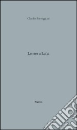 Lettere a Luisa libro