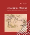 De Poussin à Cézanne. Chefs-d'oeuvre du dessin français dans la collection Prat libro