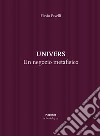 Univers. Un negozio metafisico libro