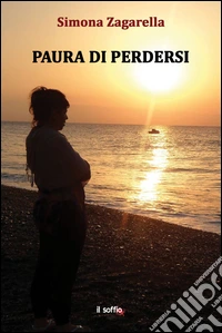 Paura di perdersi
