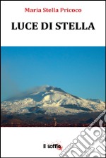 Luce di stella libro