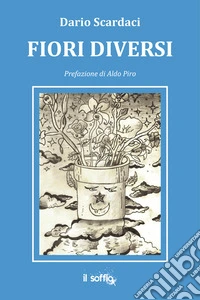 Fiori diversi
