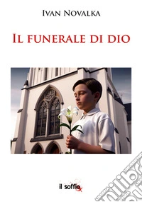 Il funerale di Dio