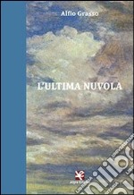 L'ultima nuvola libro