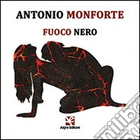 Fuoco nero. Con CD Audio