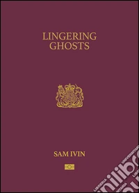Lingering ghosts. Ediz. illustrata libro