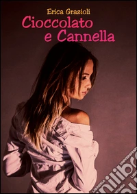Cioccolato e cannella
