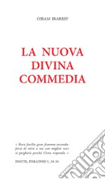 La nuova divina commedia libro