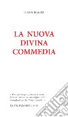 La nuova divina commedia libro