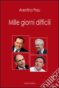 Mille giorni difficili