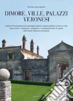 Dimore, ville, palazzi veronesi libro