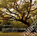 Il canto degli alberi. Raccolta poetica e fotografica