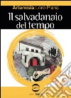 Il salvadanaio del tempo libro