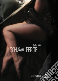 Schiava per te