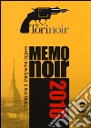 Memonoir 2016. Torinoir libro