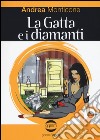 La gatta e i diamanti libro