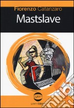 Mastslave