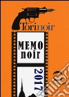 Memonoir 2017. Torinoir libro