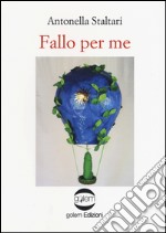 Fallo per me libro