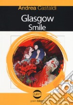 Glasgow smile libro