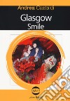 Glasgow smile libro