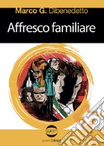 Affresco familiare libro