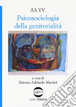 Psicosociologia della genitorialità libro