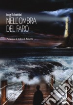 Nell'ombra del faro