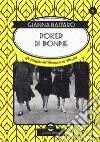 Poker di donne. La sesta indagine del commissario Martini libro