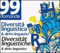 Diversità linguistica & diritti linguistici-Diversitât linguistiche & dirits linguistics. Testo italiano e friulano. Con schede singole