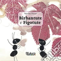 Birbantute e figotute