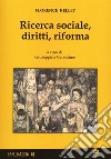 Ricerca sociale, diritti, riforma libro