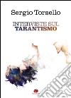 Interviste sul tarantismo libro