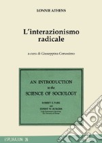 L'interazionismo radicale