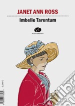 Imbelle Tarentum. Ediz. italiana e inglese