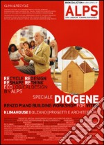 ALPS Landscape planning sustainable. Ediz. italiana e inglese. Vol. 5/1: Speciale Diogene. Renzo Piano building workshop for Vitra libro