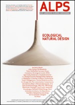 ALPS Landscape planning sustainable. Ediz. italiana e inglese. Vol. 6/1: Ecological natural design libro